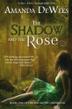 Cover art for THE SHADOW AND THE ROSE