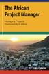 THE AFRICAN PROJECT MANAGER by H. 'Tomi Davies