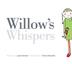 Cover art for WILLOW’S WHISPERS