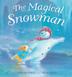 Cover art for THE MAGICAL SNOWMAN