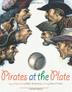Cover art for PIRATES AT THE PLATE