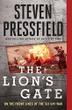 THE LION'S GATE by Steven Pressfield