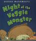 Cover art for NIGHT OF THE VEGGIE MONSTER