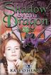 Cover art for SHADOW OF THE DRAGON