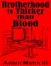 Cover art for Brotherhood Is Thicker Than Blood